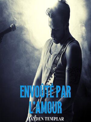 cover image of Envoûté Par L'amour